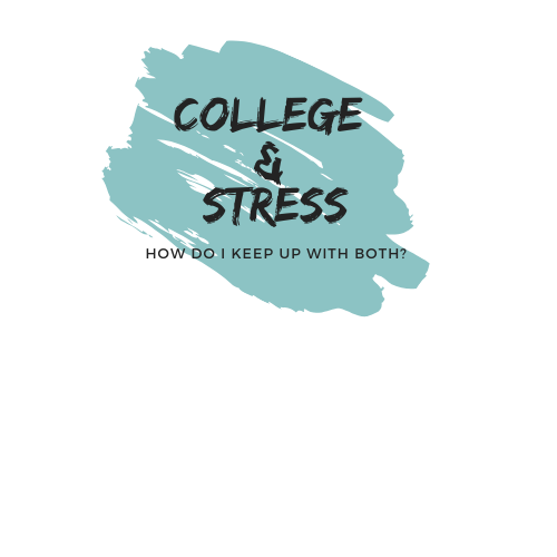 College and Stress - CAPS