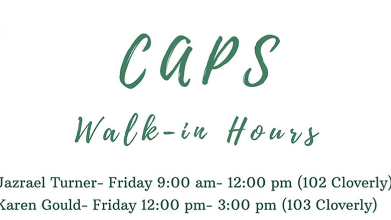 CAPS walk in hours