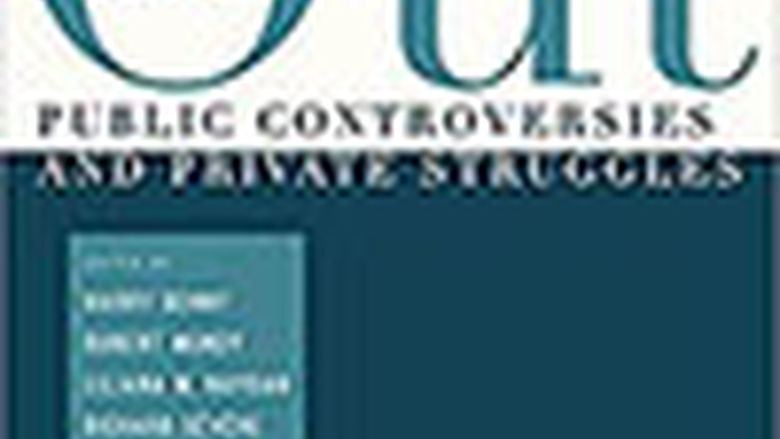 Out in the Center: Public Controversies and Private Struggles Book
