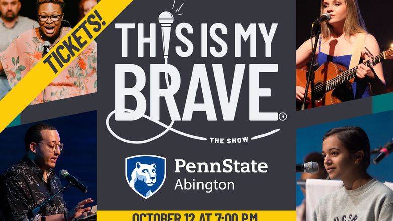 Advertisement for This Is My Brave-The Show at Penn State Abington