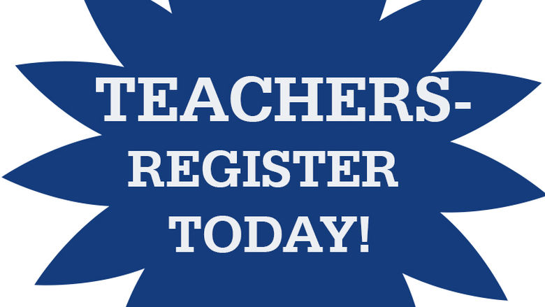 Teachers - Register Today