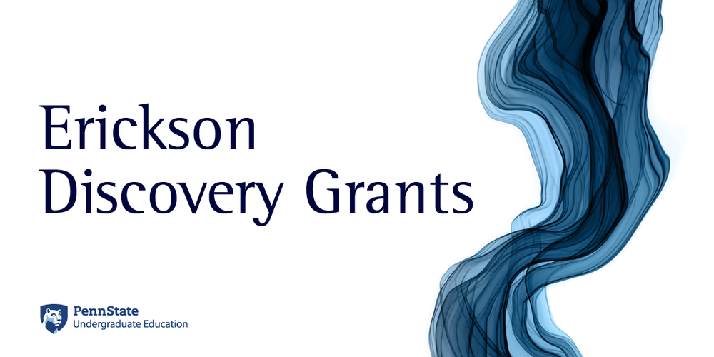 Erickson Discovery Grants Office of Undergraduate Education