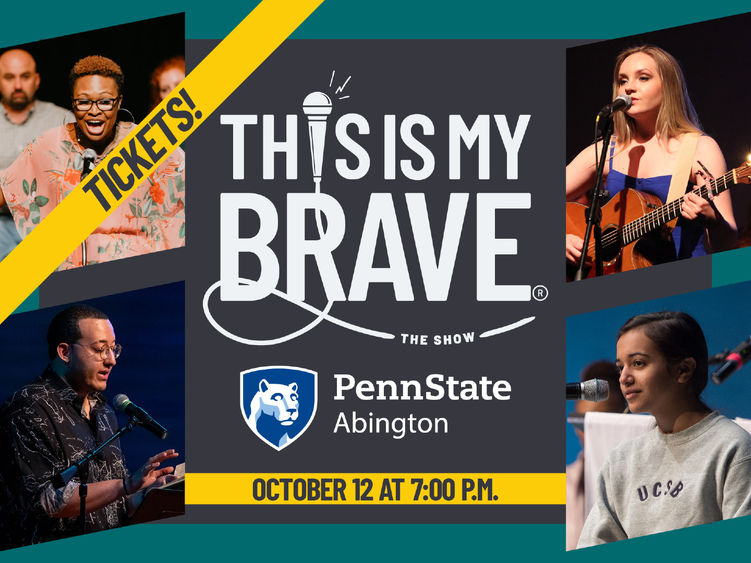 Advertisement for This Is My Brave-The Show at Penn State Abington